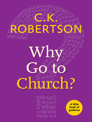 cover image of Why Go to Church?